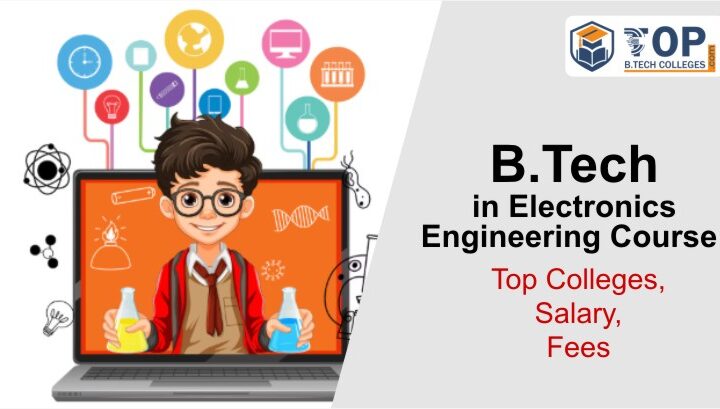 B.Tech In Electronics Engineering Course