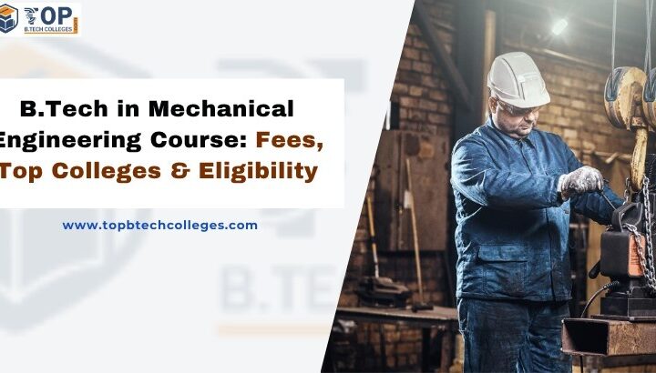 B.Tech in Mechanical Engineering Course