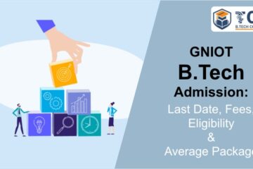 GNIOT B.Tech Admission