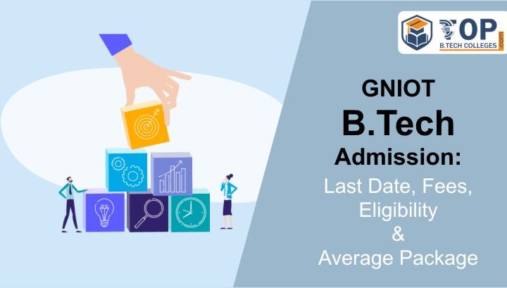 GNIOT B.Tech Admission