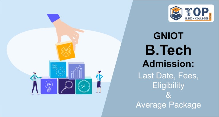 GNIOT B.Tech Admission