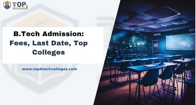 check out our page on b.tech admission