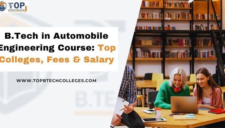 B.Tech In Automobile Engineering Course