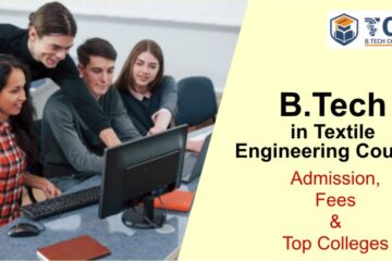 B.Tech In Textile Engineering Course