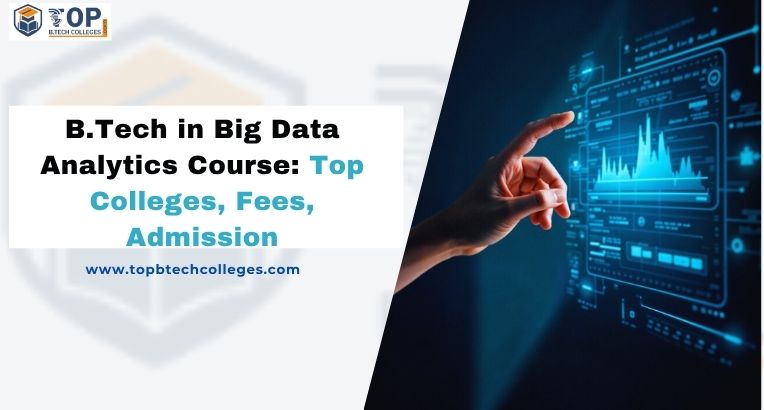 B.Tech in Big Data Analytics Course