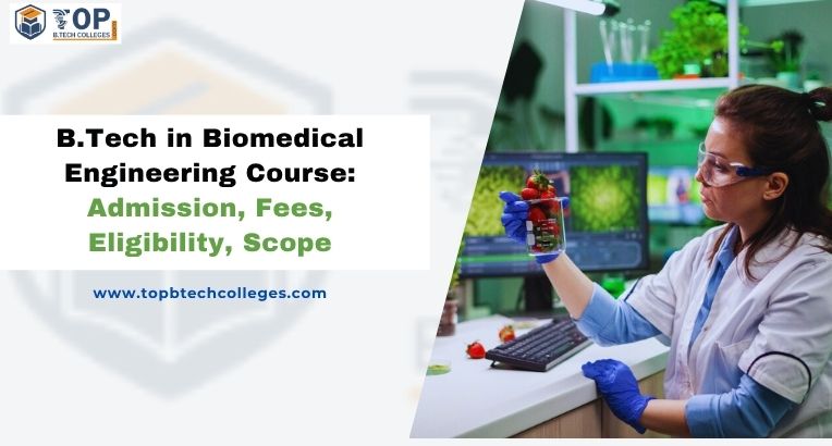 B.Tech in Biomedical Engineering Course