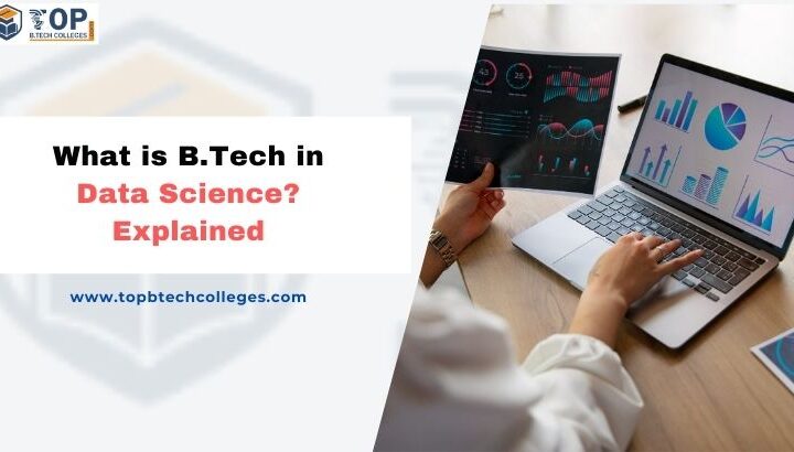What is B.Tech in Data Science