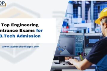 Top Engineering Entrance Exams for B.Tech Admission