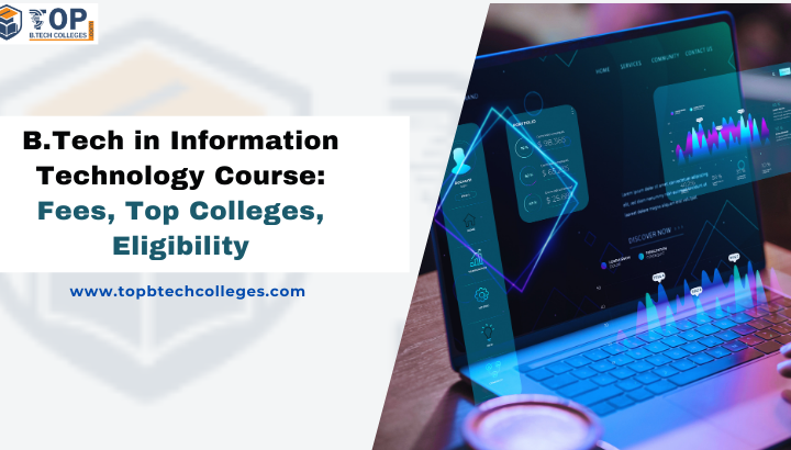 B.Tech In Information Technology