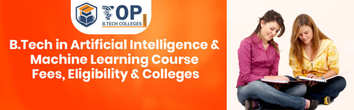 B.tech in artificial intelligence and machine learning